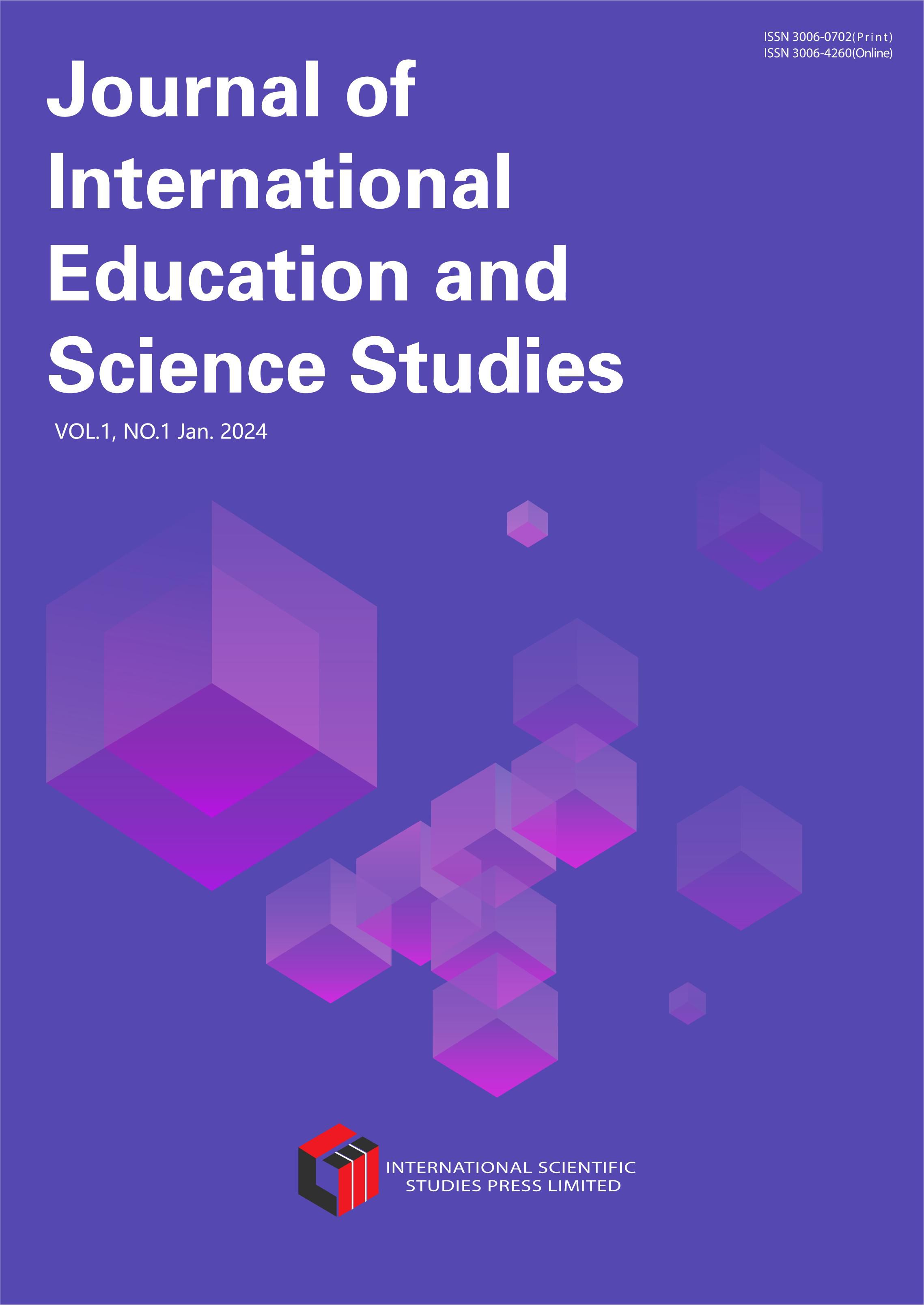 Journal of International Education and Science Studies (JIESS)